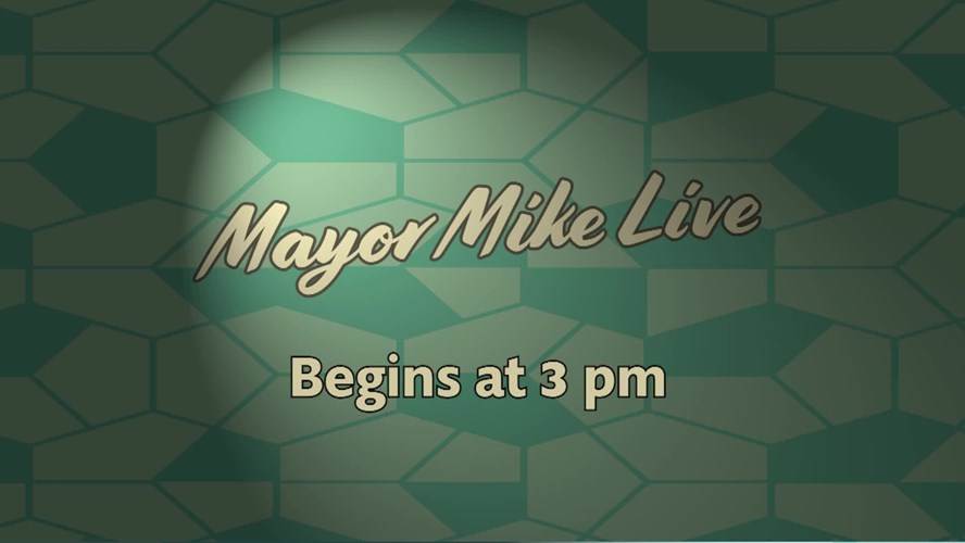 Mayor Mike Live 4 30 21